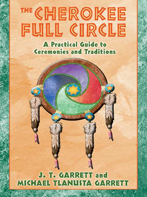 Title details for The Cherokee Full Circle by J. T. Garrett - Available